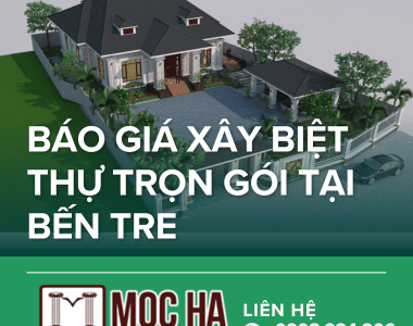 Báo Giá Xây Biệt thự trọn gói Bến Tre