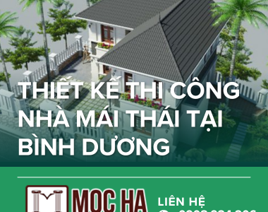 Thiết kế thi công nhà mái thái tại Bình Dương